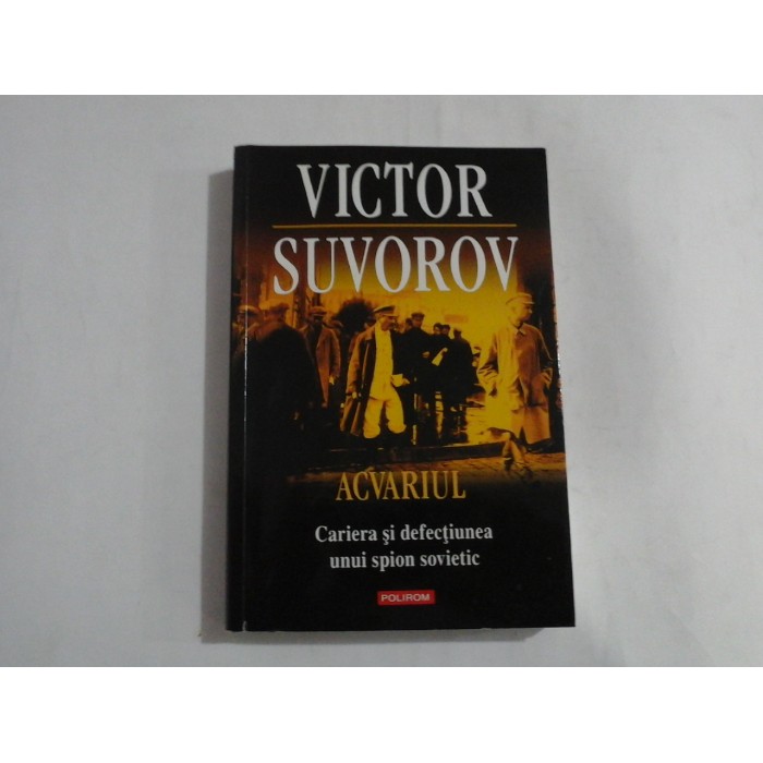 ACVARIUL - VICTOR SUVOROV ACVARIUL - VICTOR SUVOROV